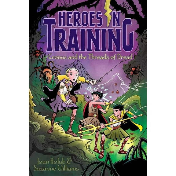 Heroes in Training Cronus and the Threads of Dread, Book 8, (Paperback)