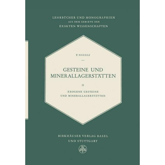 Gesteine Und MinerallagerstÃ¤tten: Exogene Gesteine Und MinerallagerstÃ¤tten, (Paperback)