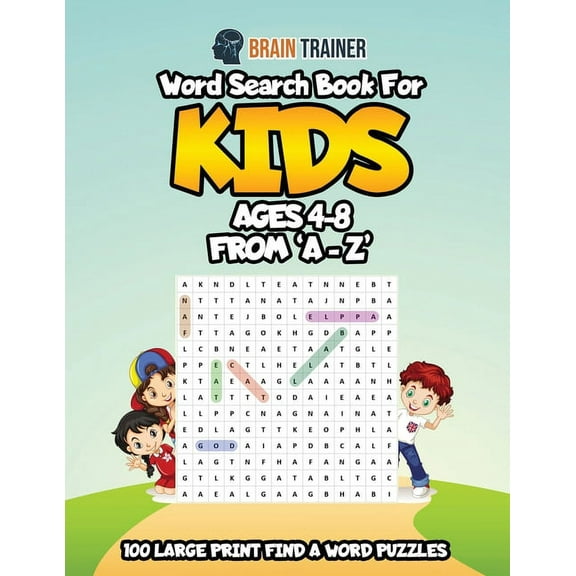 Word Search Book For Kids Ages 4 - 8 From 'A - Z', (Paperback)