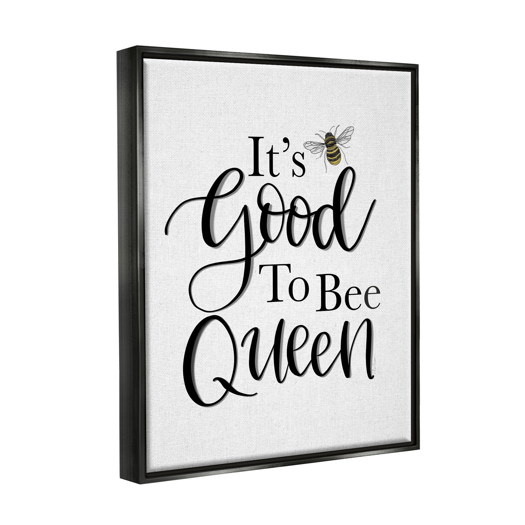 Stupell Industries Good To Bee Queen Bumble Insect Phrase Graphic Art Jet Black Floating Framed Canvas Print Wall Art, Design by Lisa Larson