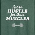 thumbnail image 3 of Instant Message - Got To Hustle For These Muscles - Women's Lightweight French Terry Long Sleeve Shirt, 3 of 6