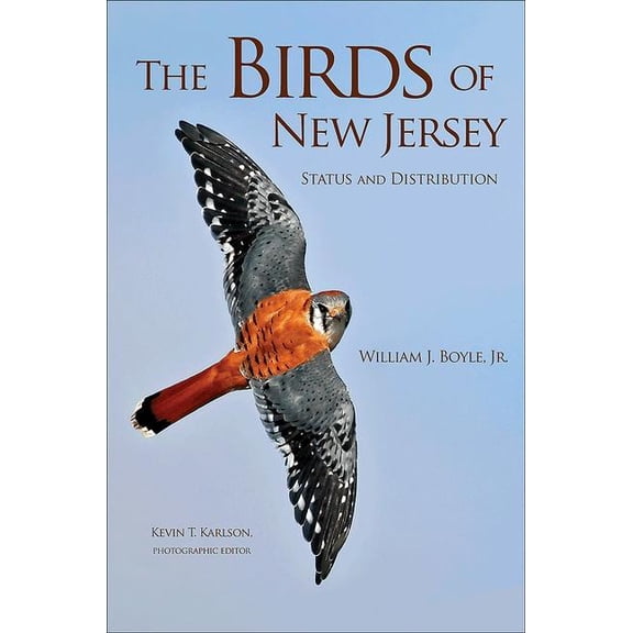 The Birds of New Jersey: Status and Distribution, (Paperback)