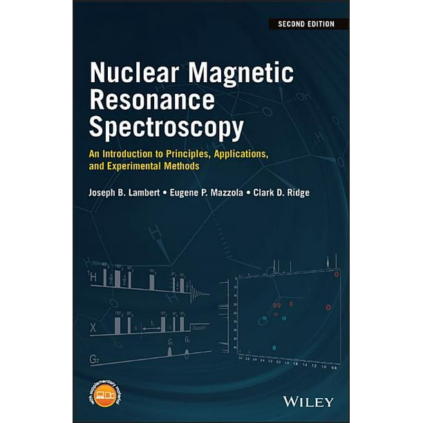Nuclear Resonance Spectroscopy An Introduction to Principles, Applications, and