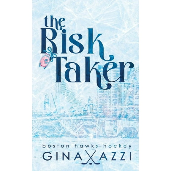 Boston Hawks Hockey The Risk Taker: A Brother's Best Friend Hockey Romance, Book 2, (Paperback)