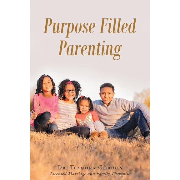 Purpose Filled Parenting, (Paperback)