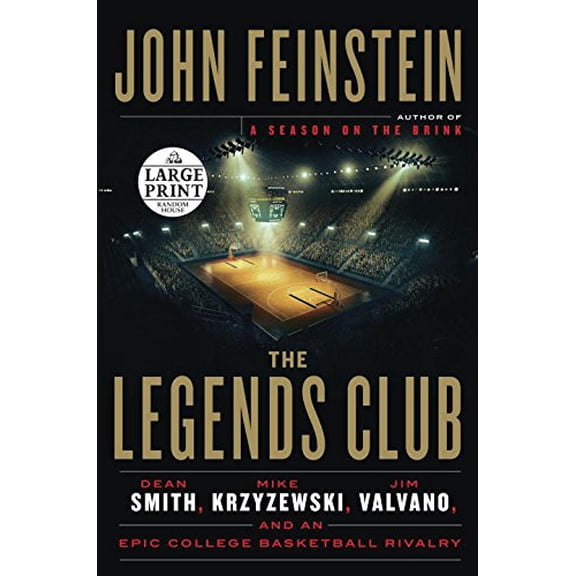 Pre-Owned The Legends Club: Dean Smith, Mike Krzyzewski, Jim Valvano, and an Epic College Basketball Rivalry (Paperback) 0399566791 9780399566790