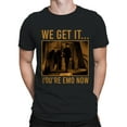 thumbnail image 2 of We Get It... You're Emo Now Men's T-shirt, 2 of 3