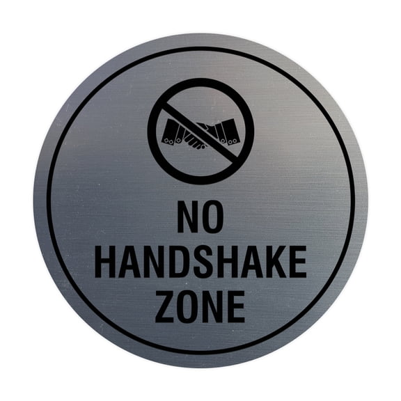 Circle No Handshake Zone Sign (Brushed Silver) - Small 4"