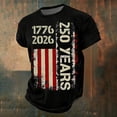 thumbnail image 2 of CUSTG Men T-Shirts Short Sleeve O-Neck Anniversary Graphic T Shirt For Patriotic Commemorative Shirt Comfortable Casual Tee Celebrate America's 250th Anniversary Trendy 1776-2026 4th Of July Tops, 2 of 3