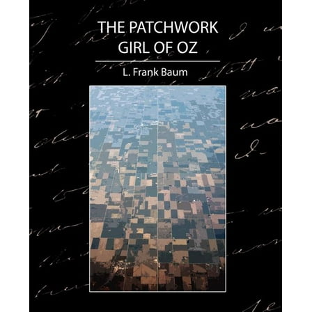The Patchwork Girl of Oz (Paperback)
