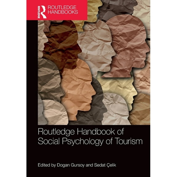Contemporary Geographies of Leisure, Tou Routledge Handbook of Social Psychology of Tourism, (Paperback)