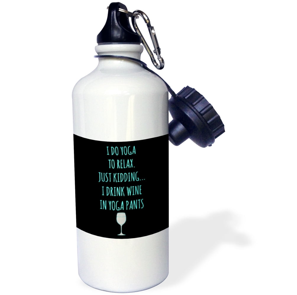 3dRose I do yoga to relax, just kidding I drink wine in yoga pants light blue, Sports Water Bottle, 21oz by Supplier Generic