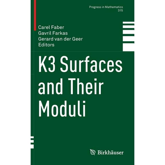 Progress in Mathematics K3 Surfaces and Their Moduli, Book 315, (Hardcover)