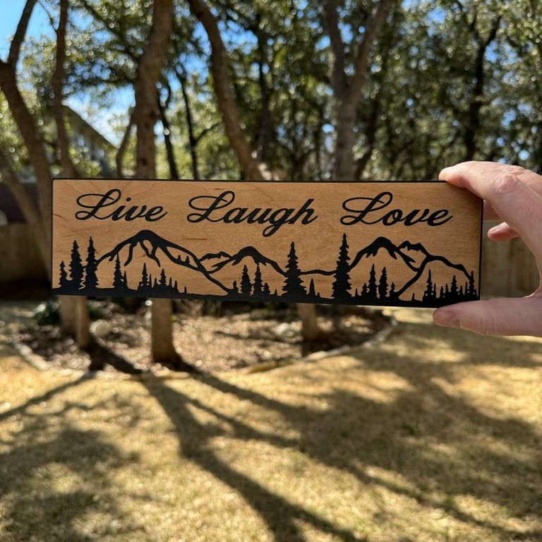 Live Laugh Love Mountain Scene - BLACK Sign 4x12 Live Laugh Love Mountain Scene - BLACK Sign 4x12