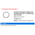 thumbnail image 2 of Variable Timing Adjuster Magnet Seal - Compatible with 2013 - 2023 Mercedes-Benz G63 AMG 2014 2015 2016 2017 2018 2019 2020 2021 2022, 2 of 2