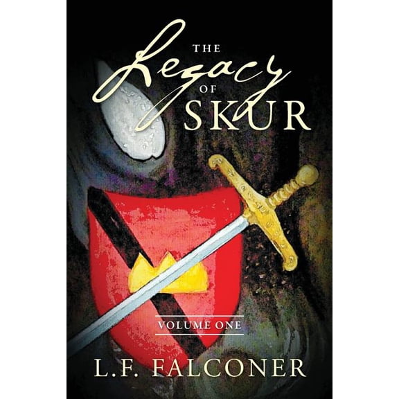 The Legacy of Skur: Volume One, (Paperback)