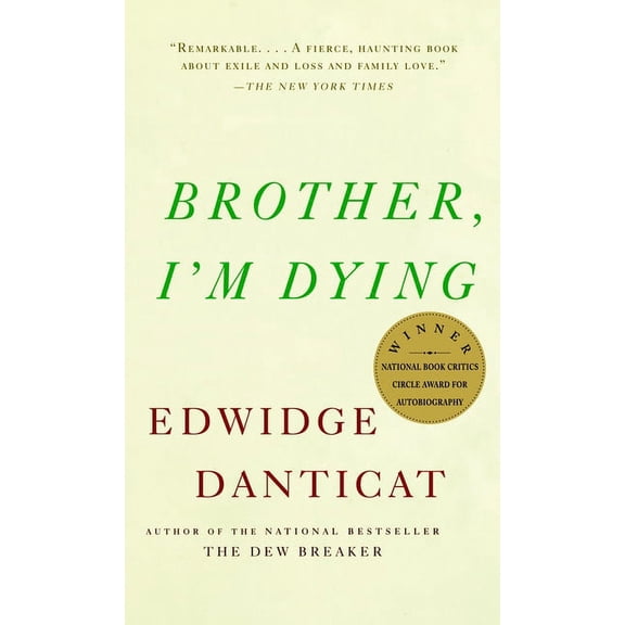 Vintage Contemporaries Brother, I'm Dying: National Book Award Finalist, (Paperback)
