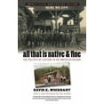 thumbnail image 1 of Pre-Owned All That Is Native and Fine: The Politics of Culture in an American Region (Paperback) 0807859648 9780807859643, 1 of 1