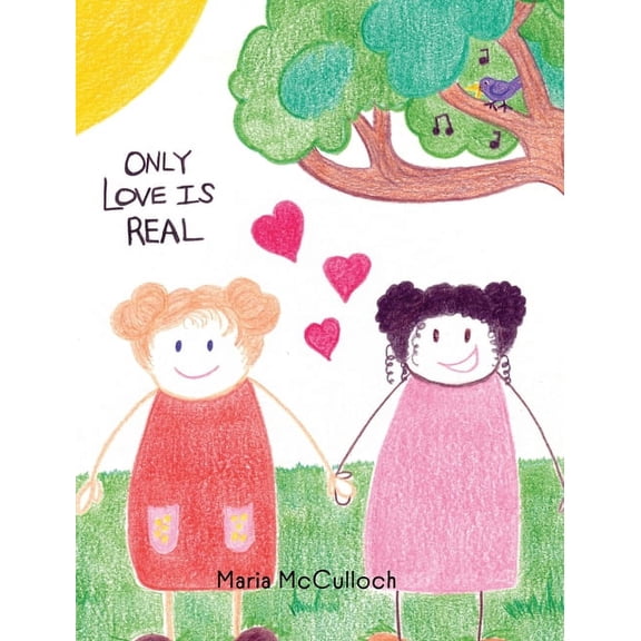Only Love Is Real, (Hardcover)