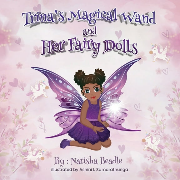 Trina's Magical Wand and Her Fairy Dolls, (Paperback)