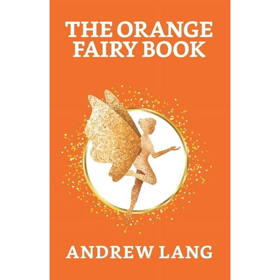 The Orange Fairy Book (Paperback)