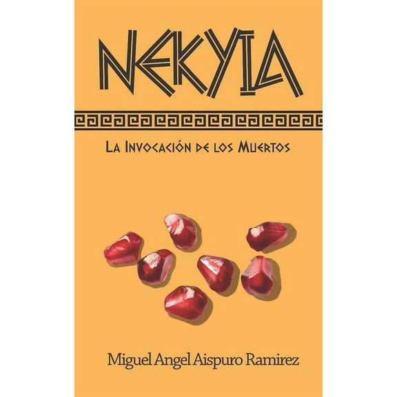 Nekyia : La invocación de los muertos (Paperback)