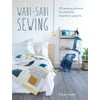 Wabi-Sabi Sewing: 20 Sewing Patterns for Perfectly Imperfect Projects (Paperback)