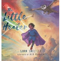 The Little Healer, (Hardcover)