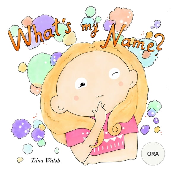 What's My Name? ORA, (Paperback)