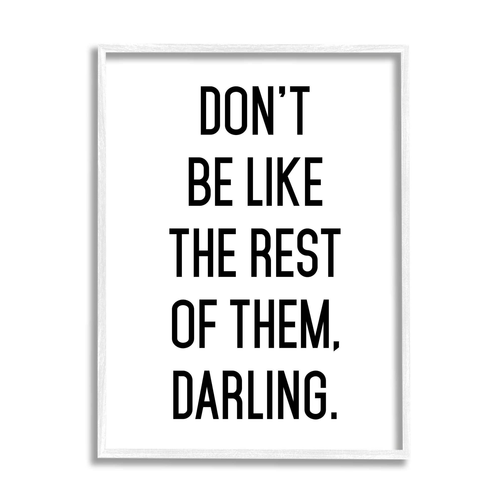 Stupell Industries Be Yourself Bold Inspiring Phrase Quote Graphic Art White Framed Art Print Wall Art, Design by Lettered and Lined
