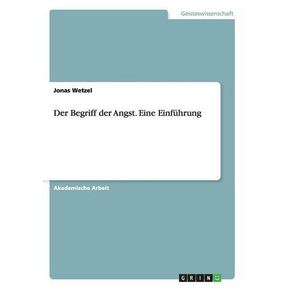 Der Begriff der Angst. Eine Einführung (Paperback)