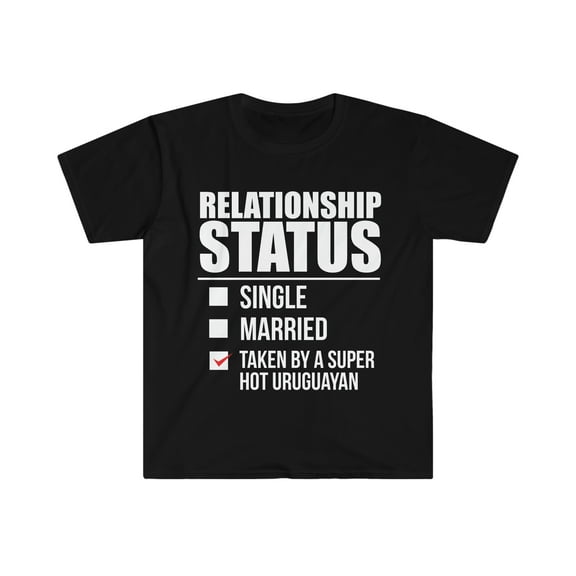 Relationship taken by hot Uruguayan Unisex T-shirt S-3XL Valentine's day