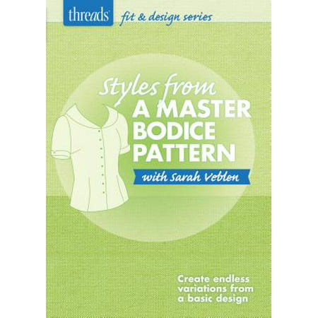 Styles from a Master Bodice Pattern (Other)