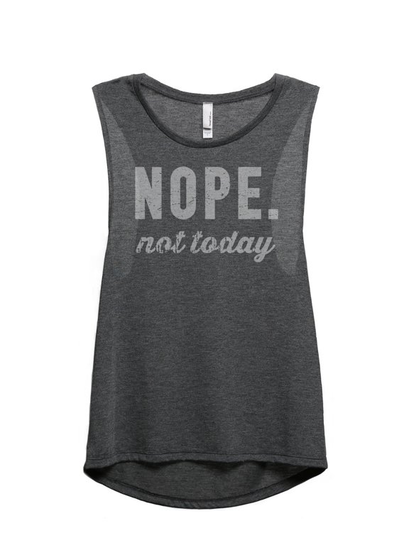 Nope Not Today Women's Sleeveless Muscle Tank Top Charcoal Large