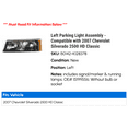 thumbnail image 2 of Left Parking Light Assembly - Compatible with 2007 Chevy Silverado 2500 HD Classic, 2 of 2