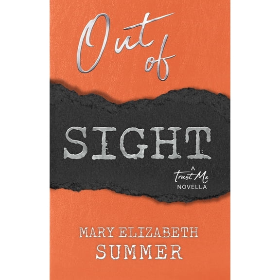 Trust Me Out of Sight, Book 4, (Paperback)