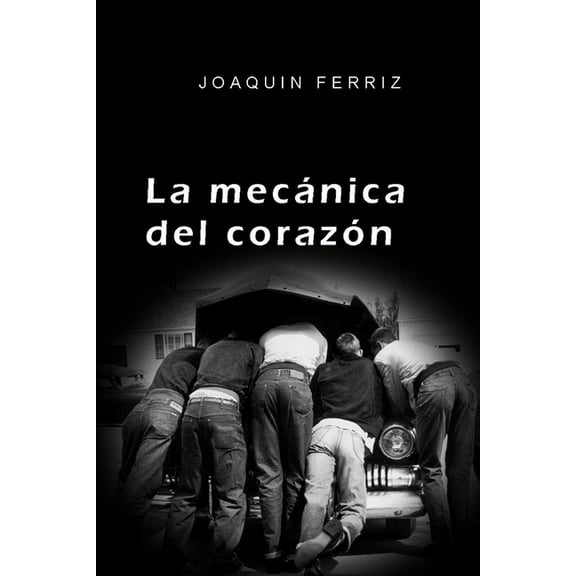 La Mecánica del Corazón (Paperback)