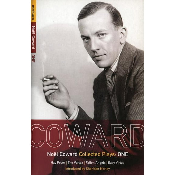 World Classics Coward Plays: 1: Hay Fever; The Vortex; Fallen Angels; Easy Virtue, (Paperback)
