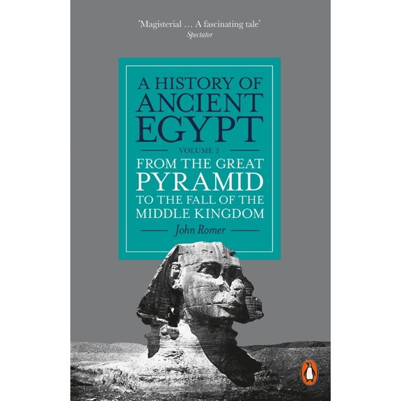 Pre-Owned A History of Ancient Egypt, Volume 2: From the Great Pyramid to the Fall of the Middle Kingdom (Paperback) 0141399724 9780141399720