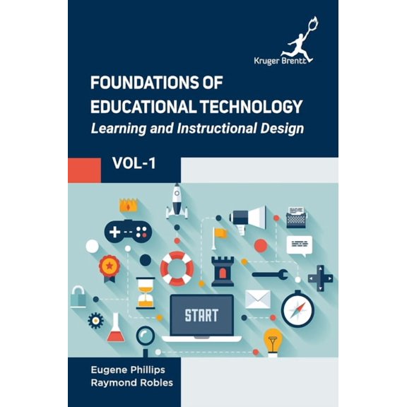 Foundations of Educational Technology: Learning and Instructional Design Vol 1, (Hardcover)