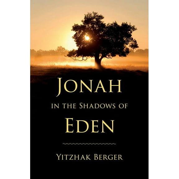 Biblical Literature Jonah in the Shadows of Eden, (Hardcover)