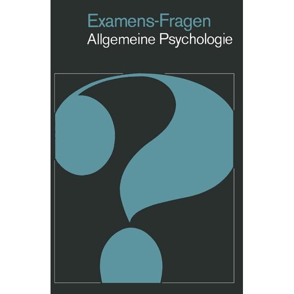 Examens-Fragen Allgemeine Psychologie, (Paperback)