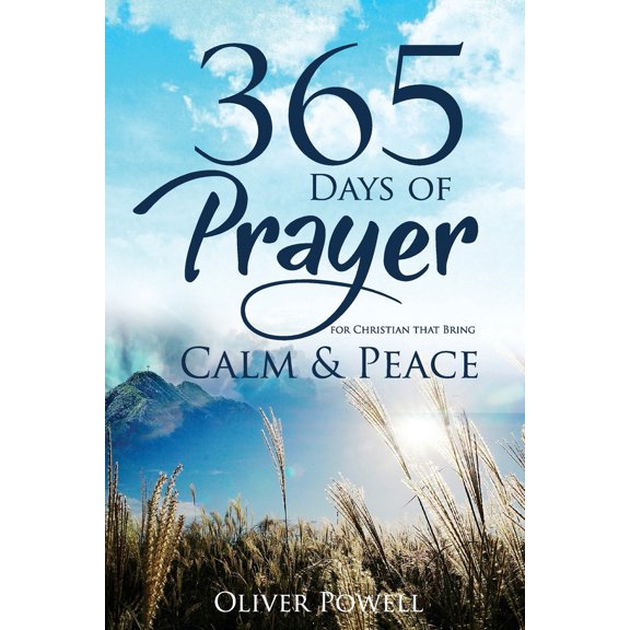 Pre-Owned Prayer: 365 Days of Prayer for Christian that Bring Calm & Peace (Paperback) 1523461195 9781523461196