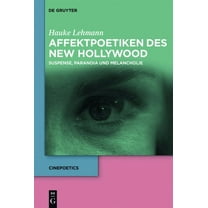 Cinepoetics Affektpoetiken des New Hollywood, Book 2, (Hardcover)