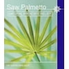 Saw Palmetto [Paperback - Used]