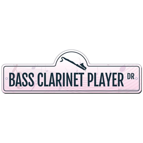 Bass Clarinet Player Street Sign | Indoor/Outdoor | Funny Home Decor for Garages, Living Rooms, Bedroom, Offices | SignMission personalized gift