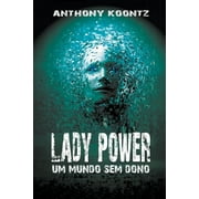 Lady Power - Um Mundo sem Dono (Paperback)