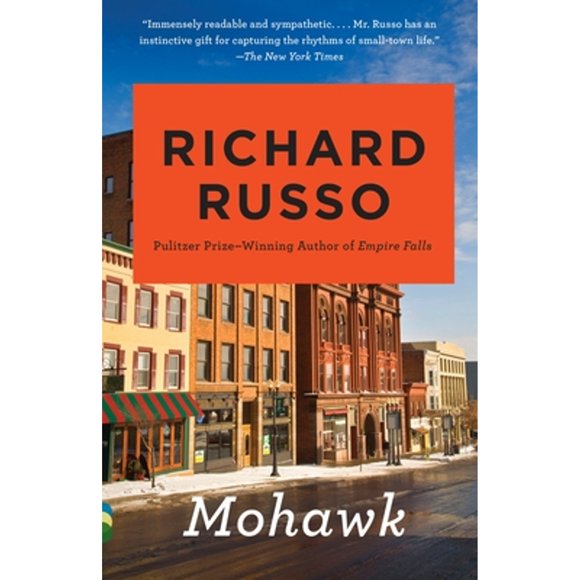 Pre-Owned Mohawk (Paperback 9780679753827) by Richard Russo