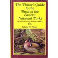 thumbnail image 1 of Pre-Owned DEL-Visitor's Guide to the Birds of the Eastern National Parks (Jmp) (Paperback) 1562610392 9781562610395, 1 of 1