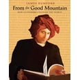 thumbnail image 1 of Pre-Owned From the Good Mountain: How Gutenberg Changed the World (Hardcover) 1596435429 9781596435421, 1 of 1